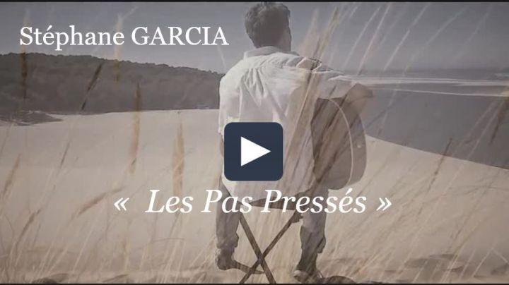 Stéphane Garcia - Les Pas Pressés